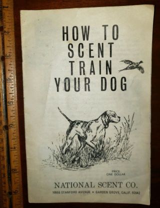 How To Scent Train Your Dog National Scent Co.  Vintage Booklet Pamphlet Pheasant