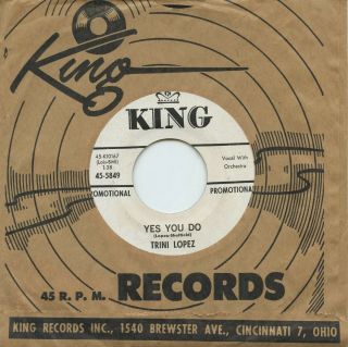 Hear - Rare Rockabilly/teen 45 - Trini Lopez - Yes You Do - King Records - Promo