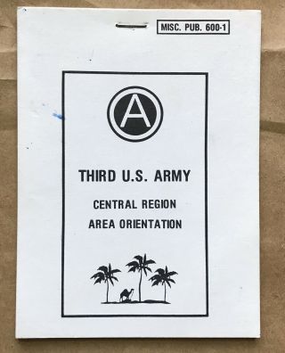 1990 Booklet 3rd Army Central Region Musc.  Pub.  609 - 0 Op.  Desert Shield Storm