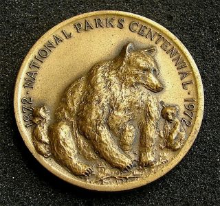 1972 National Parks Centennial Medal - - Raised Relief,  Bronze Medal