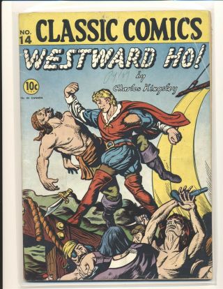 Classic Comics 14 Hrn (o) - Westward Ho Vg Cond.