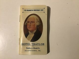 Hotel Traylor Allentown Pa 1732 - 1932 George Washington Celluloid Cover Notebook