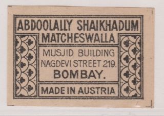 Old Matchbox Label Austria For India,  Abdoolally Shaikhadum Matcheswalla,  Bombay
