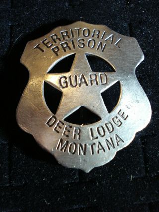 Deer Lodge Montana Guard Territorial Prison Western Badge Of The Old West Pin 53