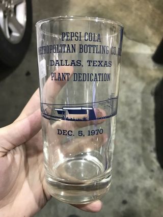 Vintage 1970 Pepsi - Cola Bottling Co - Dallas,  Texas Plant Dedication Glass