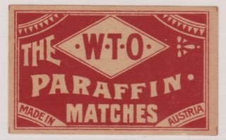 Old Matchbox Label Austria,  " W.  T.  O The Paraffin Matches "