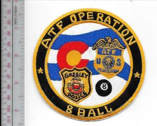 Atf Colorado Operation 8 Ball Greeley Police Department Weld County County
