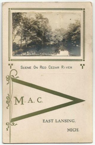 East Lansing Michigan Mi M.  A.  C.  Pennant Scene On Red Cedar River Rppc 1913