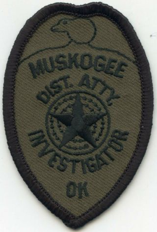 Muskogee Oklahoma Ok District Attorney Investigator Small Police Patch