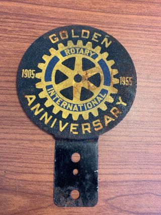 Vintage Rotary Club Gold Anniversary International License P Topper 50 Years