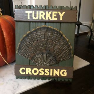 Turkey Crossing Sign Thanksgiving Decor Wood Hunter Art Work Man Cave