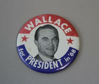 Vintage 1968 George Wallace For President Campaign Button - 3 - 1/2 "