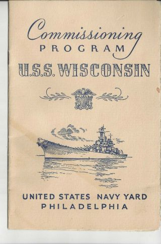 Us Navy Uss Wisconsin Bb 64 Wwii Commissioning Booklet Rare