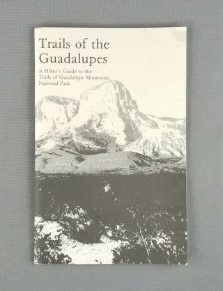 Trails Of The Guadalupes: A Hiker 