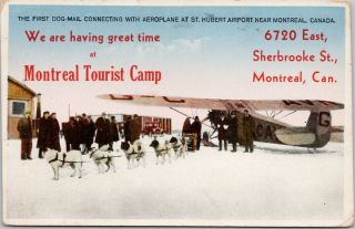 Montreal Tourist Camp Dog & Air Mail St.  Hubert Airport Quebec Qc Postcard E79
