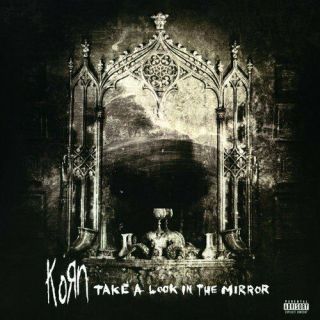 Korn - Take A Look In The Mirror [180 Gm 2lp Black Vinyl]