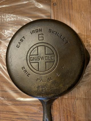 Griswold 699c 6 Cast Iron Skillet