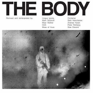 The Body - Remixed (2 Vinyl Lp)