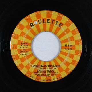 Northern Soul 45 - Chuck Wood - Seven Days Too Long - Roulette - Mp3