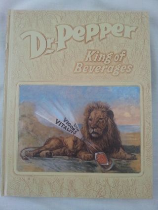 1979 Dr Pepper King Of Beverages Book By Harry Ellis
