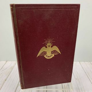 Morals And Dogma Ancient & Accepted Rite Freemasonry 1964