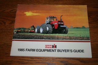 1985 Case International Harvester Farm Equipment Buyers Guide
