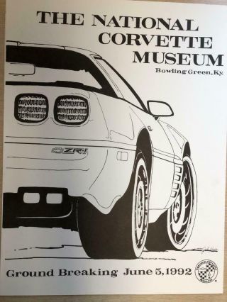 Vintage National Corvette Museum Ground Breaking June 5,  1992 Ncm Poster Nos Zr1