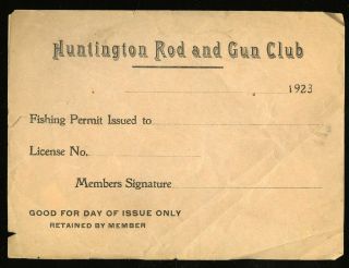 Vintage Ephemera Huntington Rod And Gun Club Blank Fishing Permit License 1923
