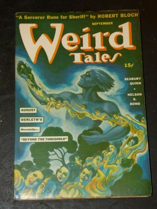 Weird Tales.  September,  1941 - First Edition Robert Bloch Story