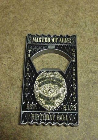 Us Navy Master At Arms Birthday Ball Bottle Opener Ticket Challenge Coin 2 1/2 "