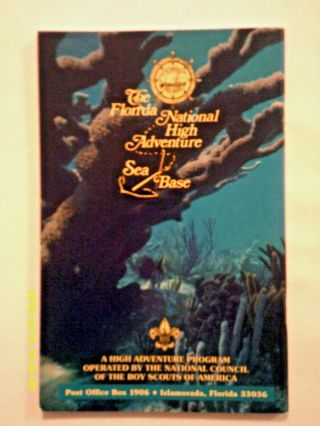 A Scouting Guide to The Florida Keys The Florida Nat ' l High Adventure Sea Base 2