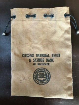 Citizens National Trust & Savings Bank Of Riverside Vintage Canvas Bank Dep.  Bag