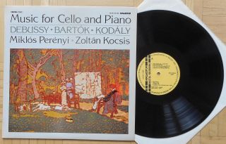 C819 Perenyi & Kocsis Music For Cello & Piano Debussy Bartok Kodaly Hungaroton