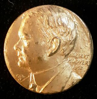 1932 Herbert Hoover Political Metal Pin 1 " Hoo - 2100