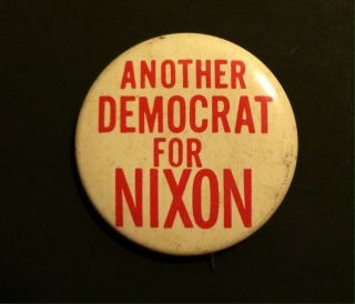 Rare Vintage Democrat For Richard Nixon Presidential Campaign Button