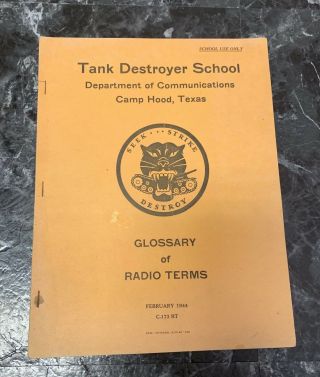 1944 Camp Hood Texas Tank Destroyer School Radio Terms Seek Strike Destroy