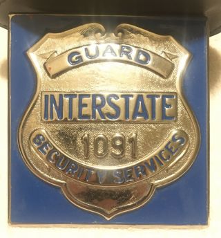 Vintage Interstate Guard Metal Badge • Security Services • No.  1091