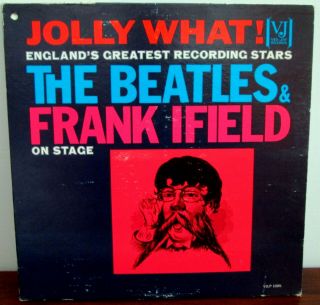 1964 Lp “jolly What” The Beatles/ Frank Ifield Mono Vjlp - 1085 Vg,