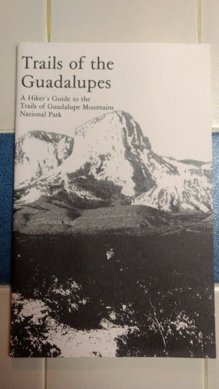 Trails Of The Guadalupes: A Hiker 