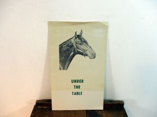 Under The Table Standing At Kennersley Stud Church Hill Maryland Brochure
