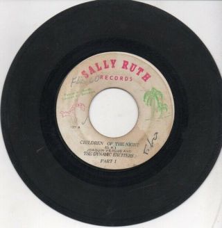 Panama Soul 45 The Dynamic Exciters - Children Of The Night On Sally Ruth Hear
