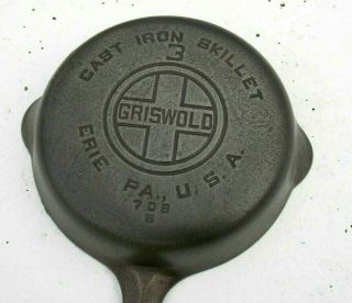1920 1930 Griswold No.  3 Cast Iron Skillet P/n 708 B Erie,  Pa U.  S.  A.