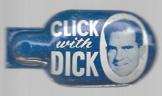 Click With Dick,  Richard Nixon 1960 Political Campaign Clicker