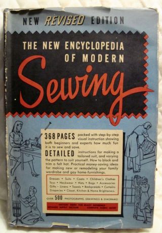 Vtg 1950 " The Encyclopedia Of Modern Sewing " Revised Edition Wm.  H.  Wise Co.