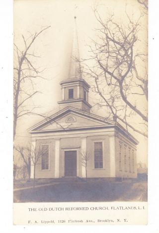 Flatlands Brooklyn Old Dutch Reformed Church,  Real Photo Pc,  By Lippold Of Nyc