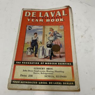 De Laval Handy Reference Yearbook 1941 Seneca Illinois Gerbert Bros.  John Deere