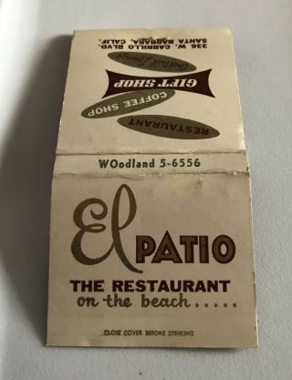 Old Matchbook El Patio The Restaurant On The Beach Santa Barbara Ca