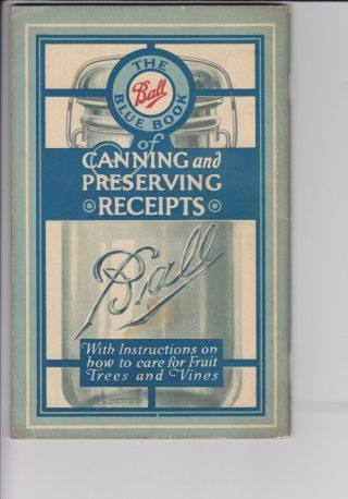 1916 Ball Blue Book Of Canning And Preserving Recipe Cookbook Pamphlet 80 Pages