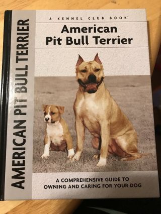 American Pitbull Terrier.  A Kennel Club Book.