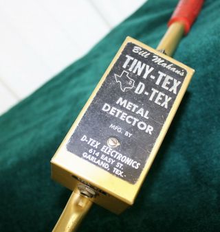 RARE 1960 ' s Vintage Bill Mahan ' s Tiny - Tex D - Tex Metal Detector 2